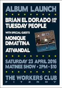 Eclectric Album Release with Brian El Dorado & the Tuesday People, Ativandal, Monique DiMattina