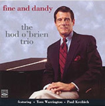 Fine and Dandy - Hod O'Brien Trio