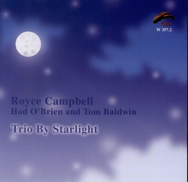 Trio by Starlight - Royce Campbell, Hod O'Brien, Tom Baldwin