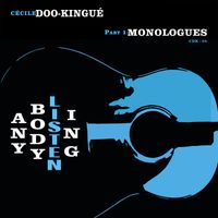 Anybody Listening Pt.1: Monologues by Cécile Doo-Kingué