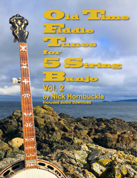 Old Time Fiddle Tunes for 5 String Banjo Vol.2