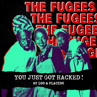 The Fugees Got Hacked ! by Feat. Alborosie, G-Unit, G-Flux, VV Brown, Butch Cassidy Sound System