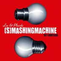 [S]mashing Machine (Mixtape) by Loo & Placido