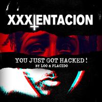 XXXTentacion Got Hacked ! by Feat. Busy Signal, Slushii, Eek A Mouse, Kaiser Chiefs, Fujiya & Miyagi