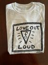 Short Sleeve Solid Color Love Out Loud T-Shirt