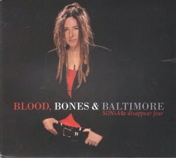 Blood Bones and Baltimore CD photo by Roy Cox
