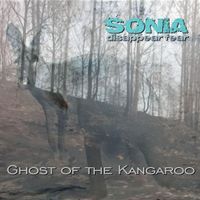 Ghost of The Kangaroo by SONiA disappear fear