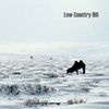 Low Country Hill: Debut CD