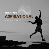 Aspirational Beat Tape  by Makaih Beats