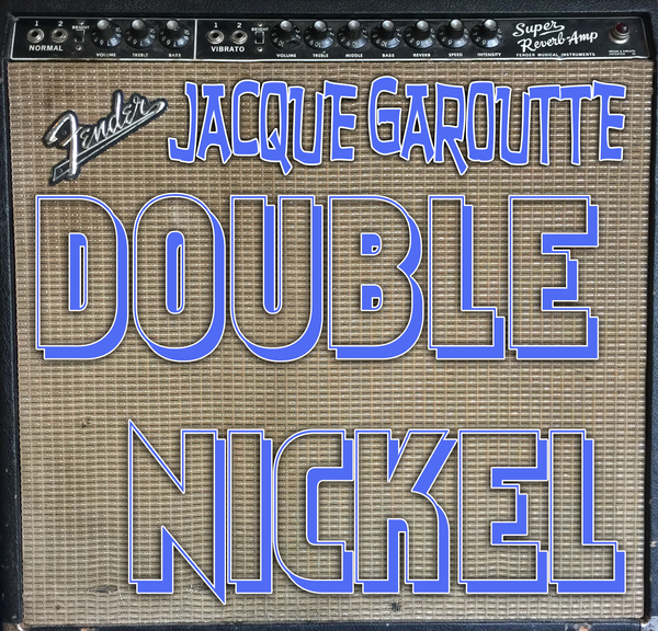 Click here to Listen & download "DOUBLE NICKEL".