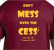 Cesspool of Sin/Don't Mess With the Cess T-Shirt