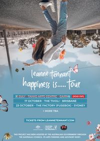 SHOW CANCELLED - COVID Leanne Tennant - Happiness is.....tour