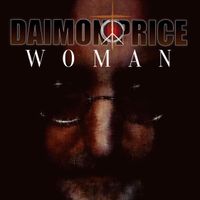 WOMAN - Single by Daimon Price