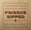 Poisons Sipped: CD