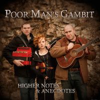 Higher Notes & Anecdotes by Poor Man's Gambit