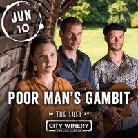 Poor Man's Gambit - The City Winery Philadelphia