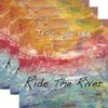 Ride The River: Three CDs