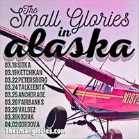 The Small Glories in Fairbanks