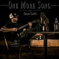 One More Song by Adam Capps Band