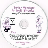 Senior Moments by Golf Brooks