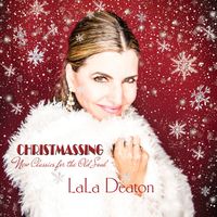 Christmassing: New Classics for the Old Soul by LaLa Deaton