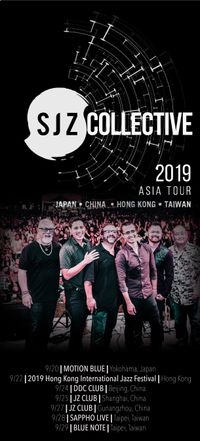 SJZ Collective 2019 Asia Tour