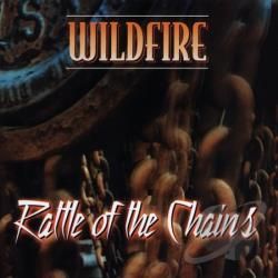 Wildfire: Rattle Of The Chains
