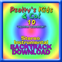 PSALTY'S KIDS & CO! 10 "SALVATION CELEBRATION!" - STEREO INSTRUMENTAL BACK by Ernie Rettino & Debby Kerner Rettino