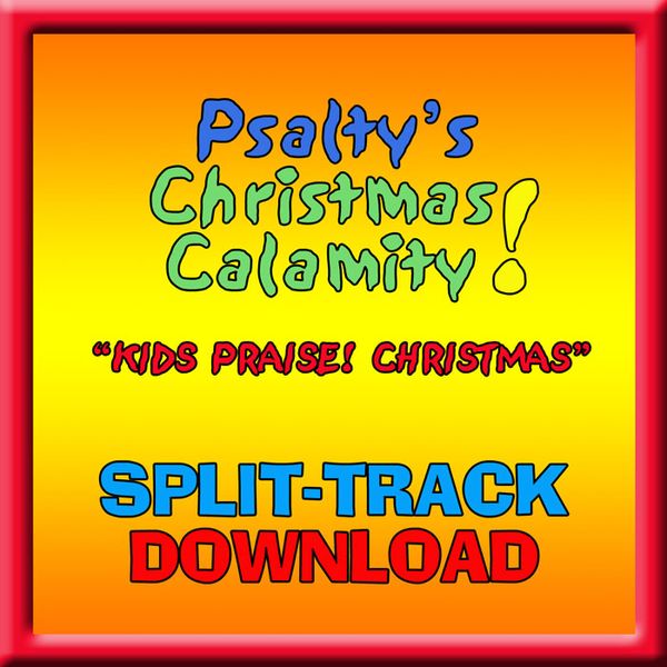 PSALTY'S CHRISTMAS CALAMITY and PSALTY'S FAMILY CHRISTMAS