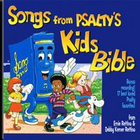 SONGS FROM THE PSALTY'S KIDS BIBLE  -  Download by Ernie Rettino & Debby Kerner Rettino   
