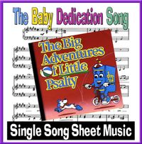 THE BABY DEDICATION SONG SHEET MUSIC