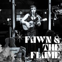 The Fawn & the Flame @ 318 Cafe (SOLD OUT)