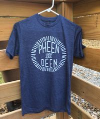 Pheen the Deen T-Shirt