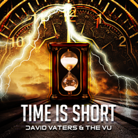 Time is Short by David Vaters & The VU