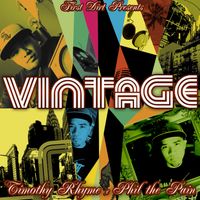 Vintage by Timothy Rhyme x Phil The Pain
