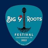 Big 9 Roots Festival