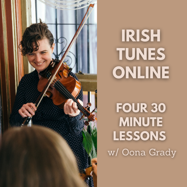 Irish Tunes Online: Four 30 Minute Lessons