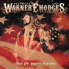 LIVE AT BOOTLEGGERS (USA addresses only, Price includes shipping/handling): The Warner E. Hodges' Band CD
