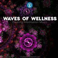 Waves of Wellness - Healing Meditation Music by Brainwave Power Music