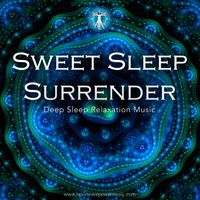 Sweet Sleep Surrender by Brainwave Power Music