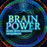 BRAINPOWER Compilation Album by Brainwave Power Music