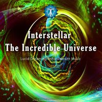 Interstellar - The Incredible Universe by Brainwave Power Music