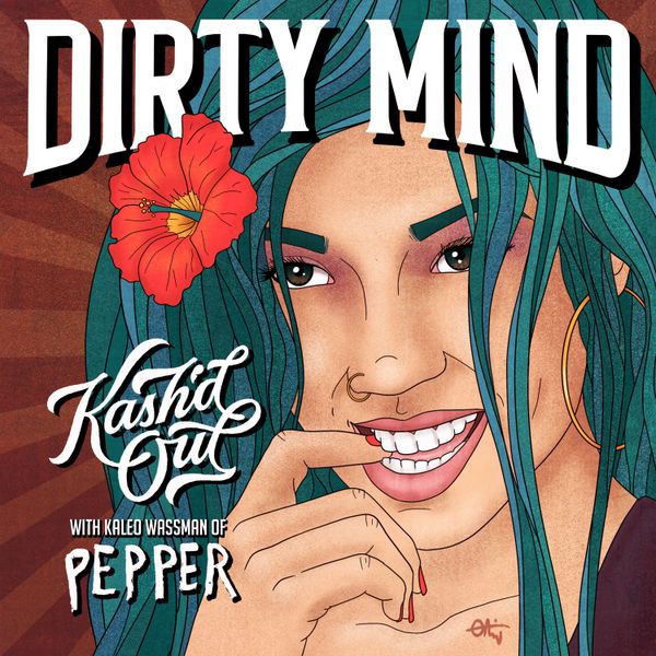 New single "Dirty Mind" out 9/16!