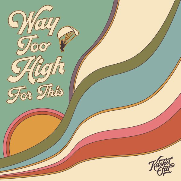 Our new single, "Way Too High For This" is available everywhere!