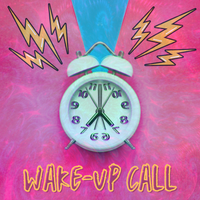 Wake-Up Call by Bellabeth