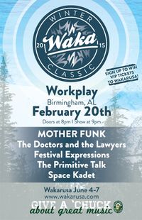 Waka Winter Classic at WorkPlay Theater