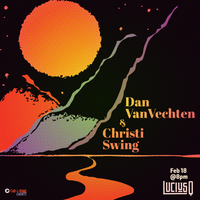 Dan Van Vechten with Christi Swing at Lucius Q