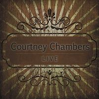 Courtney Chambers - Live: CD