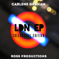 LDN EP by Carlene Graham