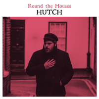 Round The Houses by Hutch